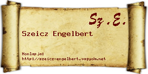 Szeicz Engelbert névjegykártya
